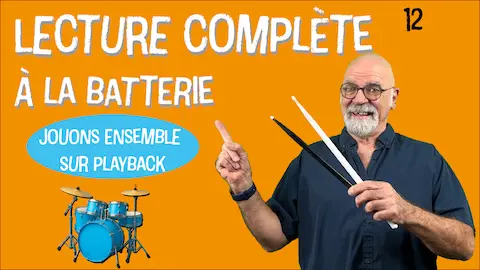 lecture complète à la batterie