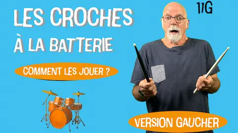 les croches à la batterie – vidéo pédagogique-gaucher